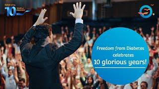Freedom from Diabetes on it's Decade celebration