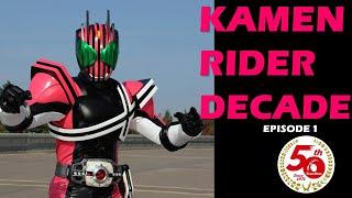 KAMEN RIDER DECADE (Episode 1)