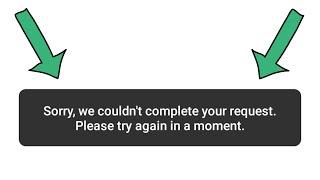 Fix sorry we couldn't complete your request instagram error