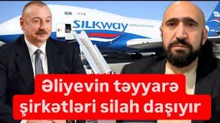 Əliyevin təyyarə şirkətləri siIah daşıyır. İlqar Hacıyev nələr danışdı?