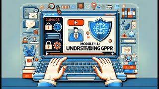 Module 1.1: Understanding GDPR