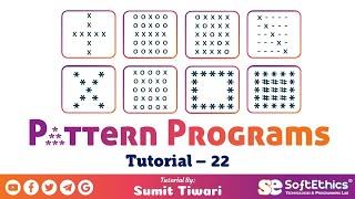 Pattern Programs Tutorial: Part 22 - Plus, X, Square pattern and more...