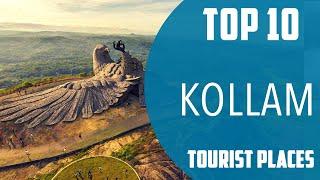 Top 10 Best Tourist Places to Visit in Kollam | India - English