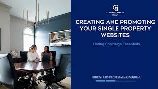 Creating And Promoting Your Single Property Websites / Listing Concierge / Essentials