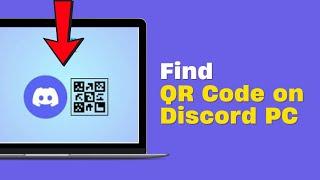 How to find QR Code on Discord PC