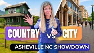 Moving to Asheville NC - Live in the COUNTRY or CITY?