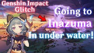 Do It Before Fix!! | Genshin Impact Glitch - Walking To Inazuma In Underwater! | #GenshinImpact