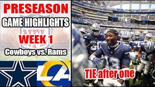 Dallas Cowboys vs Los Angeles Rams Game Highlights [WEEK 1] | NFL Preseason 2024