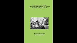 Baron Suematsu in Europe during Russo-Japanese War yellow peril ＃末松謙澄　＃広報外交　＃黄禍論　＃ヨーロッパ　＃英訳