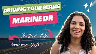 Driving Tour Series: Marine Dr on Water in Portland, OR