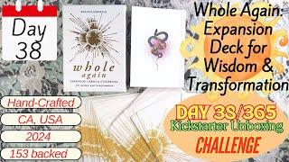 AKU41 - Day 38/365 Day #Kickstarter  Whole Again: Expansion Deck for Wisdom & Transformation #unbox