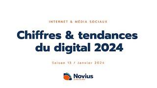 Chiffres et tendances du digital 2024