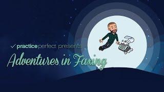 Practice Perfect Presents: Adventures in Faxing