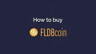 Buy FLDB coin in Minutes