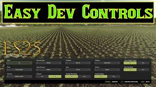 FS25 Easy Dev Controls is out and its Awesome!!!!! (PC Game Changer)