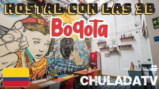 ¿Donde hospedarme en BOGOTA |chuladatv| excelente hostal 