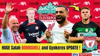 | LIVERPOOL TRANSFER NEWS: HUGE SALAH BOMBSHELL AND GYOKERES UPDATE, £83M TRANSFER PLAN #lfcnews