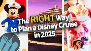 The RIGHT Way to Plan a Disney Cruise in 2025