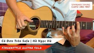 Cô Đơn Trên Sofa | Hồ Ngọc Hà (Acoustic Fingerstyle Guitar Solo Cover)