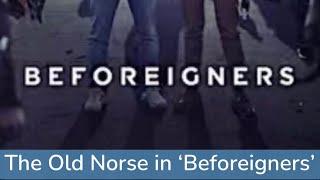 Behind the Old Norse in Beforeigners (with Prof. Alexander Kristoffersen Lykke)