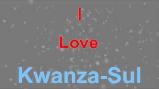 I Love Kwanza-Sul