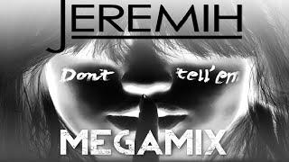 Jeremih - Don't Tell 'Em MEGAMIX (ft. Ace Hood, T.I., Ty Dolla $ign, G-Unit, Pitbull, Migos, & MORE)