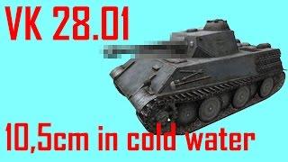 VK28.01 - 10.5cm in cold water - Review