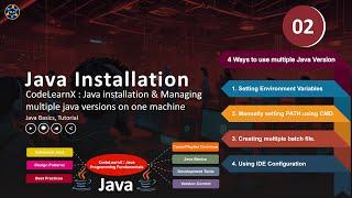 CodeLearnX : Java Installation & Managing multiple java versions on one machine