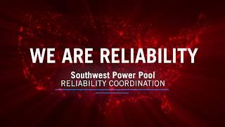 We are Reliability: SPP Reliability Coordination