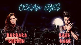 Barbara Gordon & Kate Kane AU || Ocean Eyes