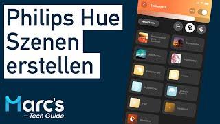 Philips Hue - Szenen nutzen und erstellen (deutsch)