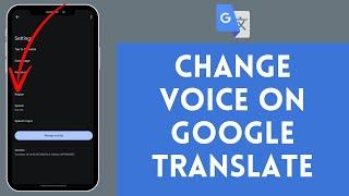 How to Change Voice on Google Translate (2024) | Google Translate Tutorial