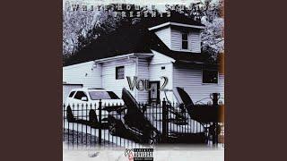 WhiteHouse, Vol. 2 (feat. Dae Money, Babyface Ray & Veeze)