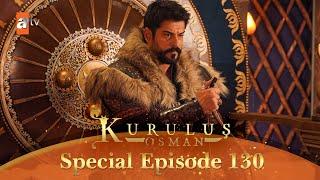 Kurulus Osman Urdu | Special Episode for Fans 130