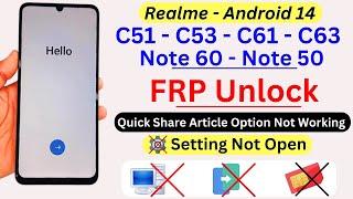 REALME C51/C53/C61/C63/Note 60/50 FRP Bypass Android 14 | Share Option Not Open | Setting Not Open