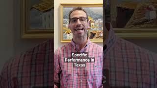 Specific Performance in Texas #specificperformance #texasrealestatelawyer