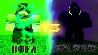 DOFA REVAMP VS DARK SHADOW REVAMP![Boku No Roblox:Remastered]