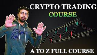 Crypto trading course from basics to advnace |Revealing my own strategies|