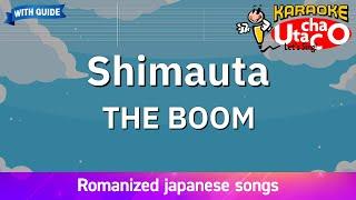 Shimauta – THE BOOM (Romaji Karaoke with guide)