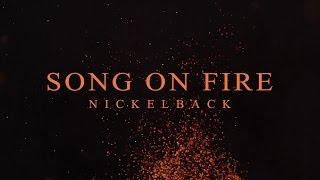 Nickelback - Song On Fire [Lyric Video]