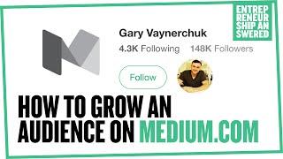 How to Grow an Audience on Medium.com