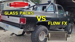 Glass Packs vs Flow FX FlowMaster mufflers on 1982 Chevy Truck with V8 400 and dual exhaust.