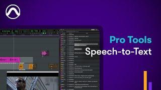 How to Use Pro Tools Speech-to-Text