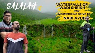 Waterfalls of Wadi Sheikh and Drive to Nabi Ayub | Khareef Salalah