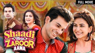 Shaadi Mein Zaroor Aana Full Movie | Rajkumar Rao, Kriti Kharbanda | Bollywood Superhit Movies