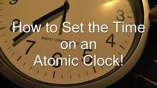 How to set the time on an Atomic Clock