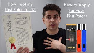 How I got my First Patent - How to Apply for a Patent - Step By Step