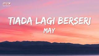 May - Tiada Lagi Berseri | Official Lyric Video | HD