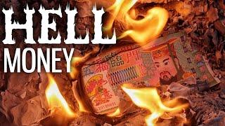 Hell Money - The Banknotes Printed to be Burned