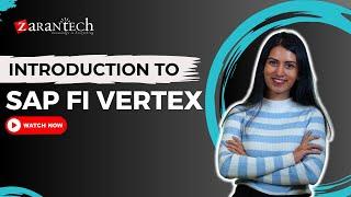 Introduction to SAP FI Vertex | ZaranTech